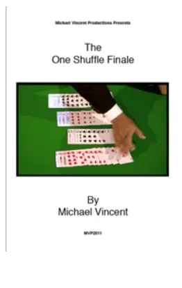 The One Shuffle Finale by Michael Vincent - Click Image to Close